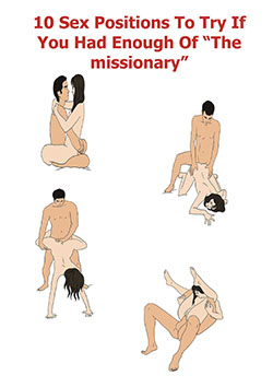 10 Sex Positions To Try If You Had Enough Of “The missionary”: 