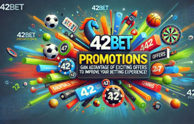 42Bet Promotions | Boost Your Betting with Exciting Bonuses and Offers: 