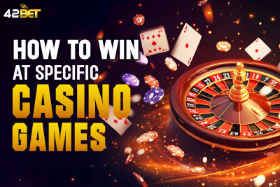 How to Win at Specific Casino Games | Blackjack, Roulette, Poker & More | 42Bet: 