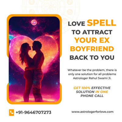 Love spell to attract your ex boyfriend back to you: 