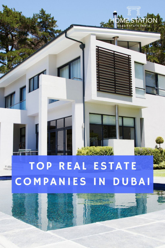 Best Real Estate Companies in Dubai: 