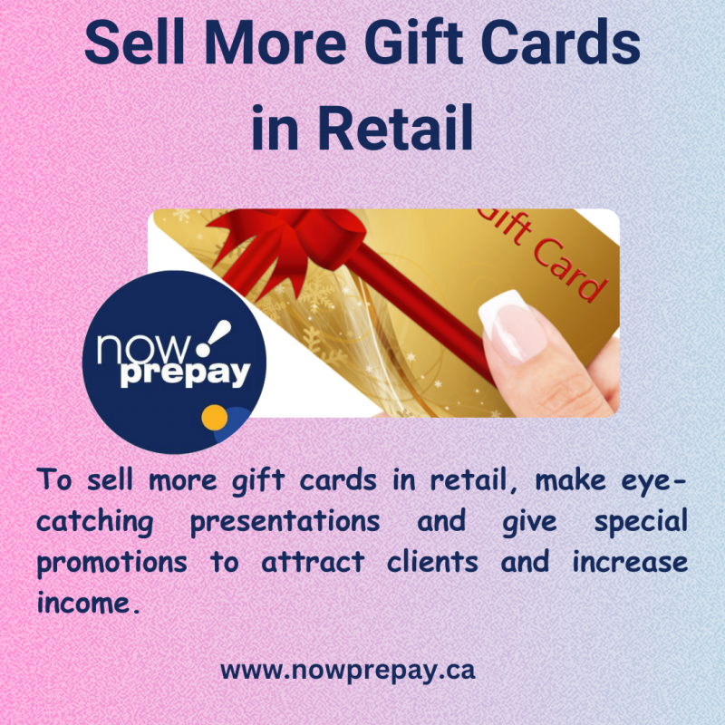 How to Sell More Gift Cards in Retail: 