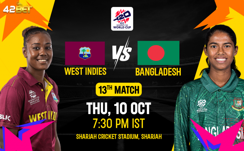 BAN-W vs WI-W 13th T20 Match Prediction Women’s T20 World Cup 2024 Playing XI & Fantasy Tips: 