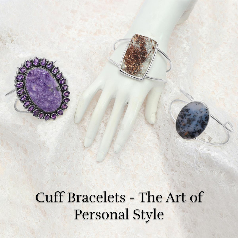 Cuff Bracelets – A Blend of Meaning, History And Styling Ideas
