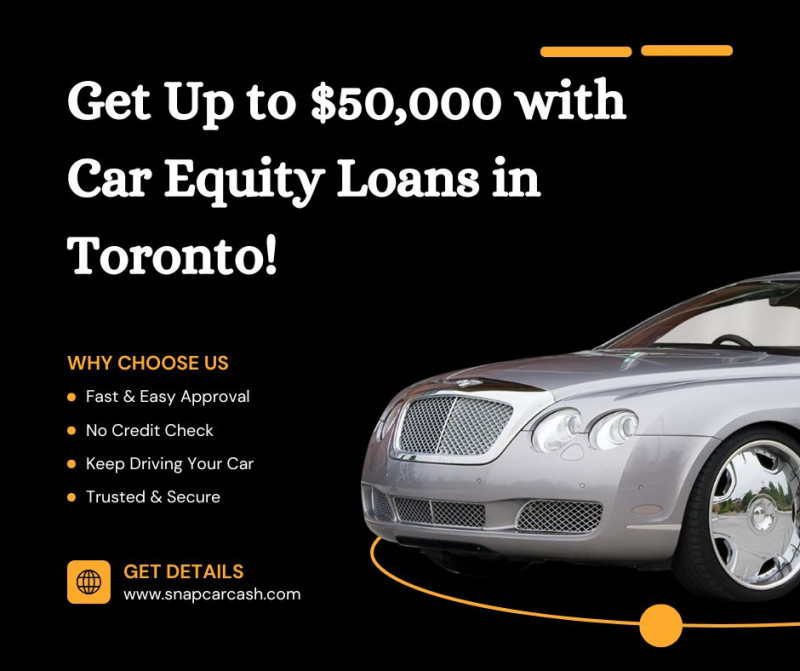 Drive Your Car, Keep the Cash – Toronto Car Equity Loans!: 