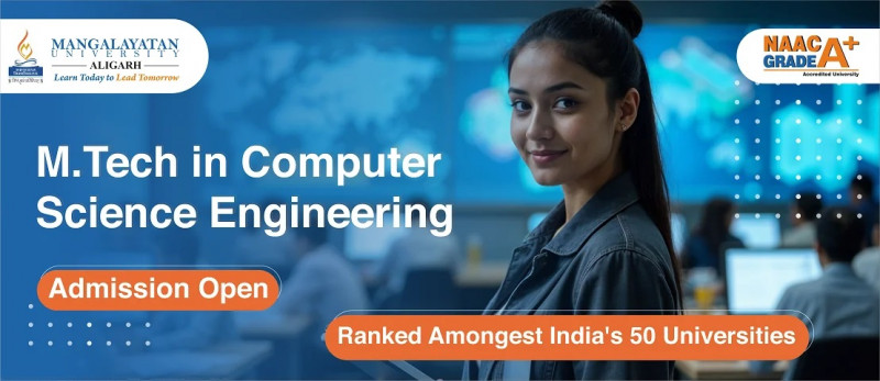 M.Tech Computer Science Engineering Admission 2025
